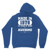 made in 1978 40 years of being awesome Unisex Hoodie
