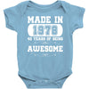 made in 1978 40 years of being awesome Baby Bodysuit