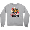 Girl Power Crewneck Sweatshirt