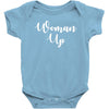 woman up Baby Bodysuit