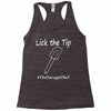 lick the tip shirt by the savage chef Racerback Tank