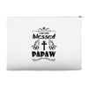 I Am One Blessed Papaw Accessory Pouches