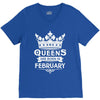 Queens Are Born In February V-Neck Tee