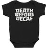 death before decaf (2) Baby Bodysuit
