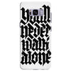 you'll never walk alone Samsung Galaxy S8 Plus