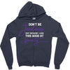 don't be jealous just because i look this good at seventy black Zipper Hoodie