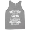 Super Cool Papaw Of A Freaking Awesome Granddaughter Tank Top