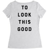 It Took Me 50 Years To Look This Good Women's Triblend Scoop T-shirt