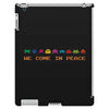 we come in peace iPad 3 and 4 Case