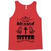 I Am One Blessed Sister Tank Top