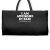 awesome in bed Weekender Totes