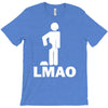 lmao laughing my ass T-Shirt