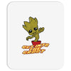 get into the groot! Mousepad