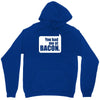 you had me at bacon Unisex Hoodie