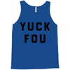 yuck fou Tank Top