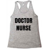 doctor or nurse Racerback Tank