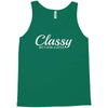 classy but i cuss a little Tank Top