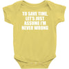 lets save time x Baby Onesie