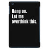 hang on. let me overthink this.. Popular T shirts iPad Mini