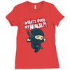 what's good my ninja Ladies Fitted T-Shirt