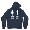 my wife your wife Unisex Hoodie
