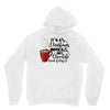 it's a christmas movies and hot chocolate kind of day Unisex Hoodie
