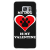 my dog is my valentine (2) Samsung Galaxy S7