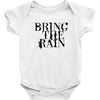 BRING THE RAIN Baby Bodysuit