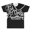 girls fish too only prettier All Over Men's T-shirt