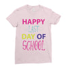 happy laft day of school Ladies Fitted T-Shirt