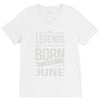 legends are born in june V-Neck Tee