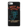 i may be wrong but i highly doubt it i'm a scorpio iPhone 7 Case
