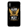All Men Are Created Equal But Only The Best Are Born In May iPhoneX