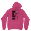 eeny meeny miny moe Unisex Hoodie