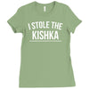 i stole the kishka Ladies Fitted T-Shirt