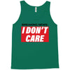 Breaking News i Don't Care Tank Top