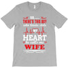 There's This Boy Who Stole My Heart He Calls Me Wife T-Shirt