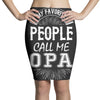 My Favorite People Call Me Opa Pencil Skirts