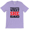 that's what she said funny white t shirt the office tv T-Shirt
