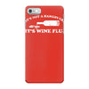 it's not a hangover it's wine flu iPhone 7 Case
