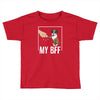 my bff Toddler T-shirt