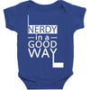 nerdy in a good way 2 Baby Bodysuit
