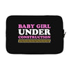 Baby Girl Under Construction Laptop sleeve