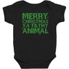 merry christmas ya filthy animal Baby Bodysuit