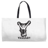 yaaaas Weekender Totes