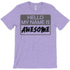 my name is awesome T-Shirt