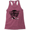 live fast die red Racerback Tank