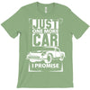 Just One More Car I Promise T-Shirt