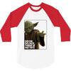 Yoda Do Or Do Not T-Shirt 3/4 Sleeve Shirt