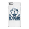 What Happens On The Boat...Stays On The Boat iPhone 7 Case